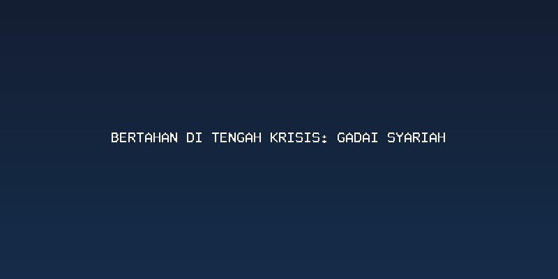 Memahami Mekanisme Gadai Syariah: Mengapa Tanpa Riba?